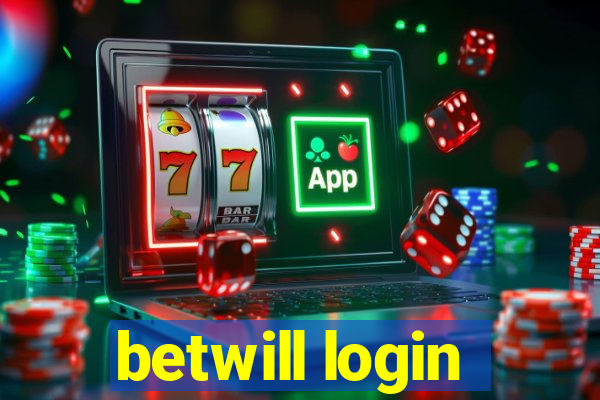 betwill login